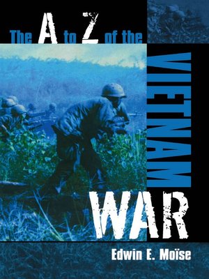 cover image of The a to Z of the Vietnam War